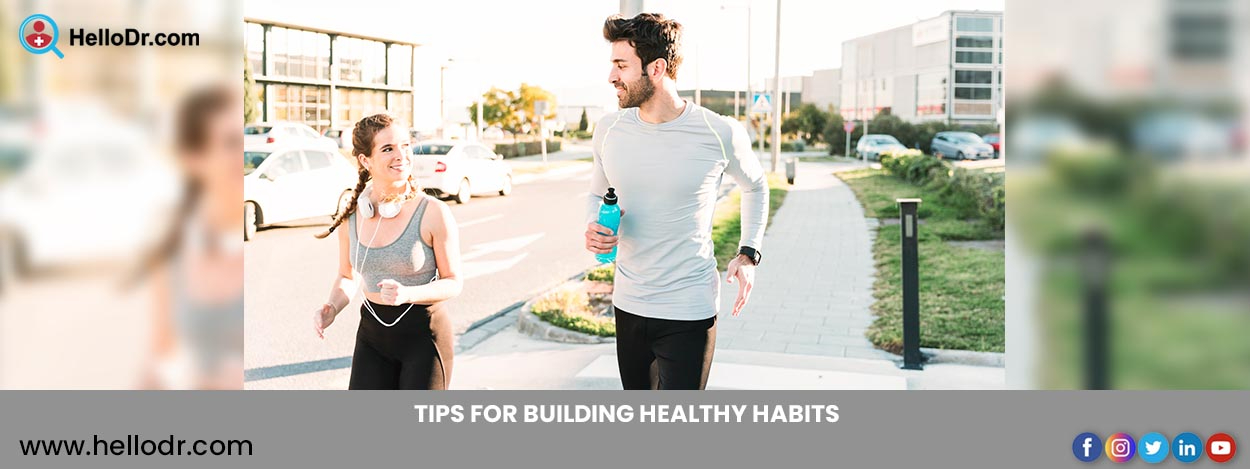 Tips for Building Healthy Habits 