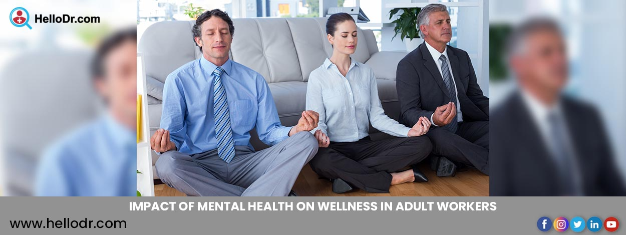 Impact of Mental Health on Wellness in Adult Workers