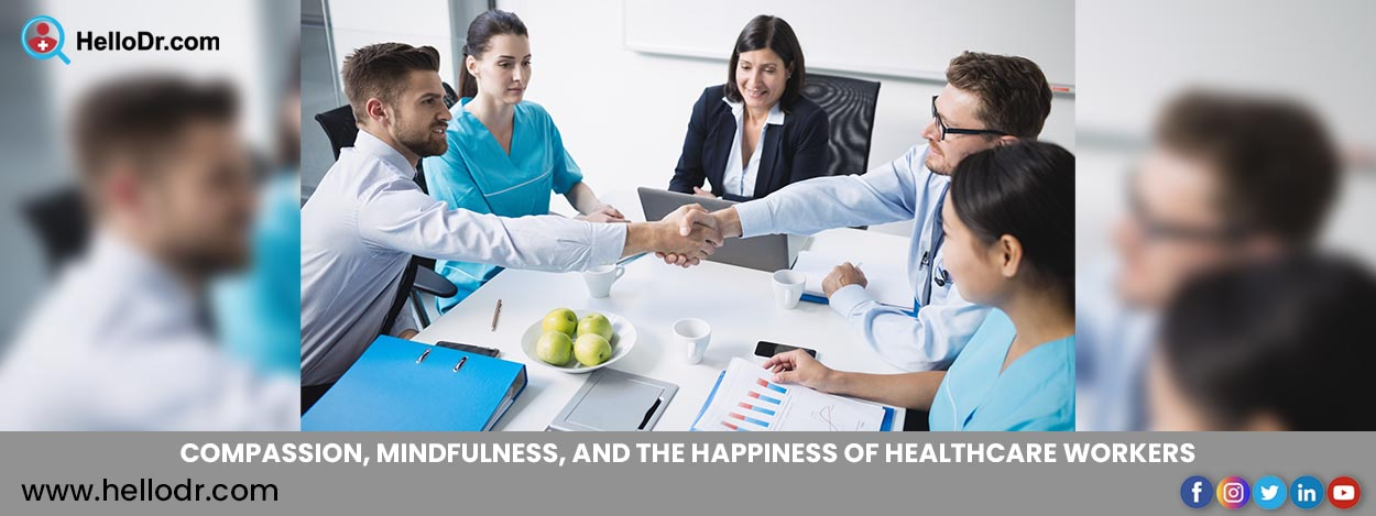 Compassion, Mindfulness, and the Happiness of Healthcare Workers