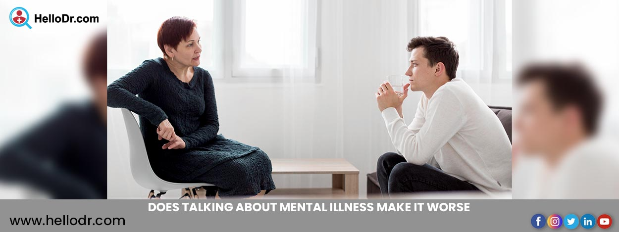 Does Talking About Mental Illness Make It Worse