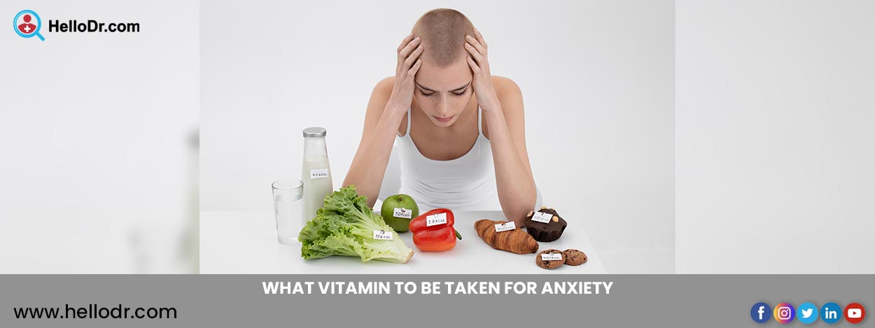 What Vitamin to Be Taken for Anxiety 
