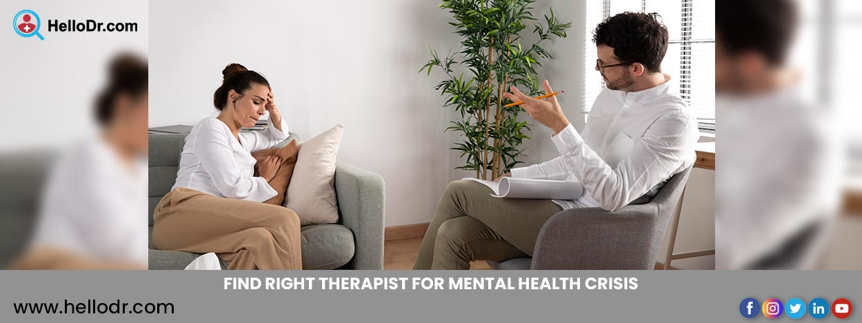 Find Right Therapist for Mental Health Crisis