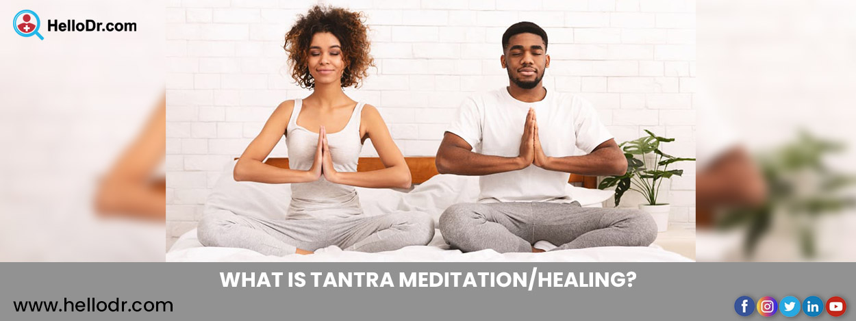 What is Tantra Meditation?