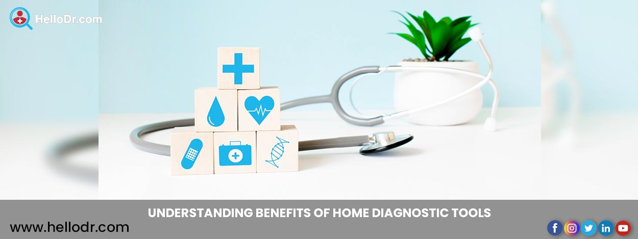 Understanding Benefits of Home Diagnostic Tools