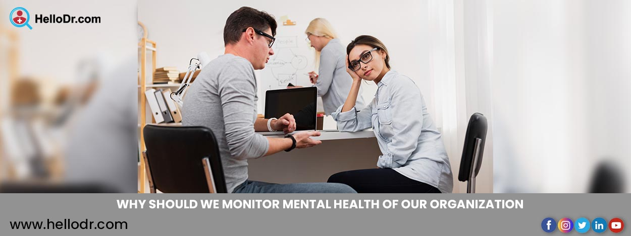 Why Should We Monitor Mental Health of Our Organization