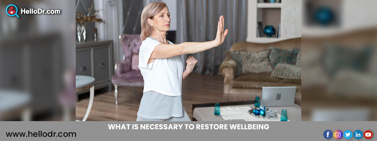What Is Necessary to Restore Wellbeing