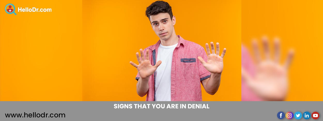 Signs That You Are in Denial 
