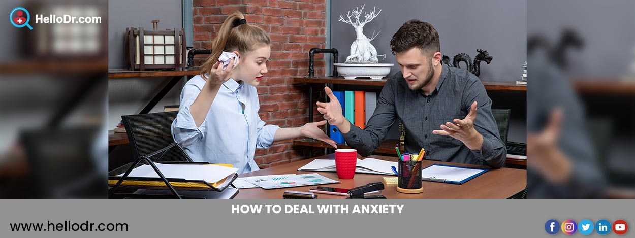 How to Deal with Anxiety 